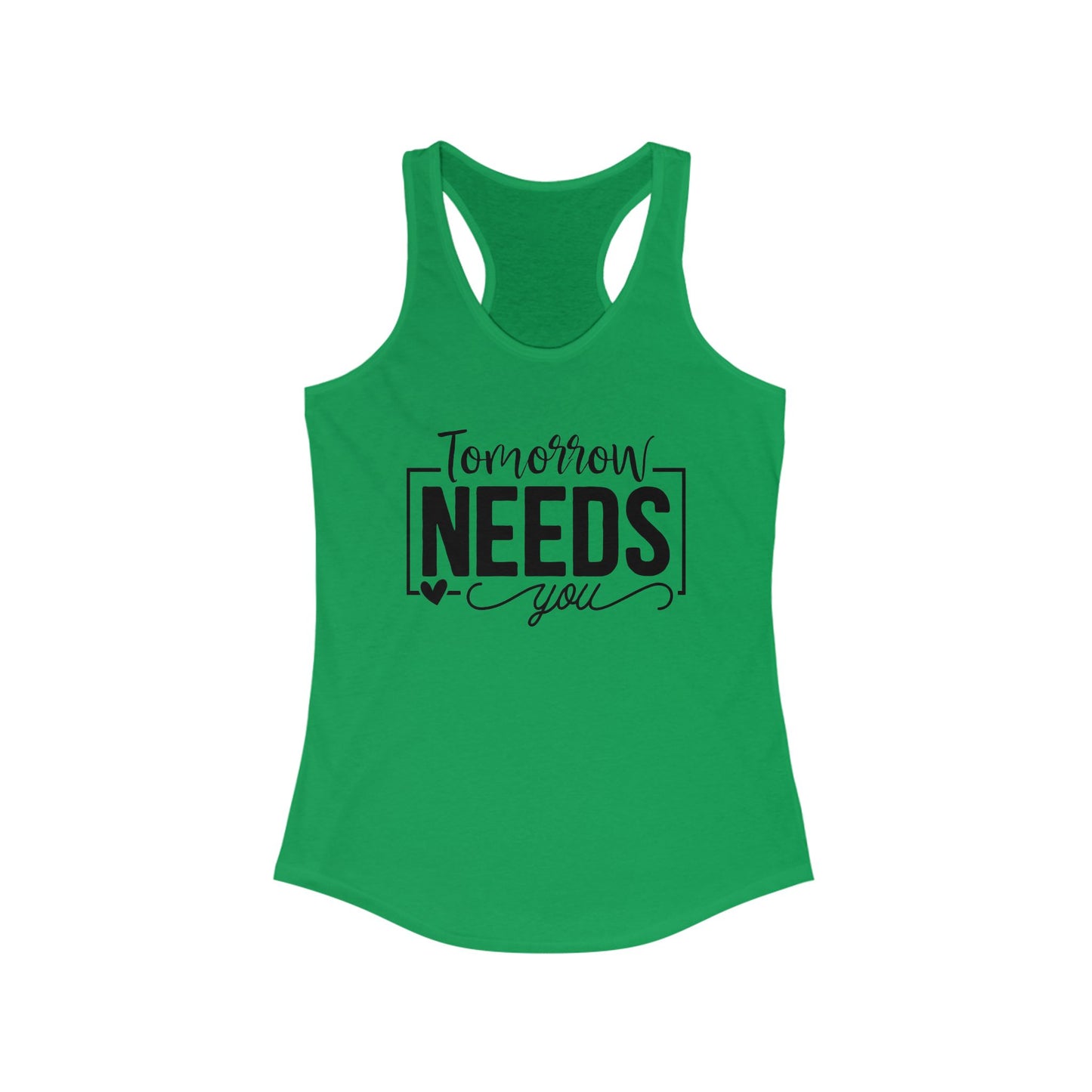 Tomorrows needs you - Tank Top