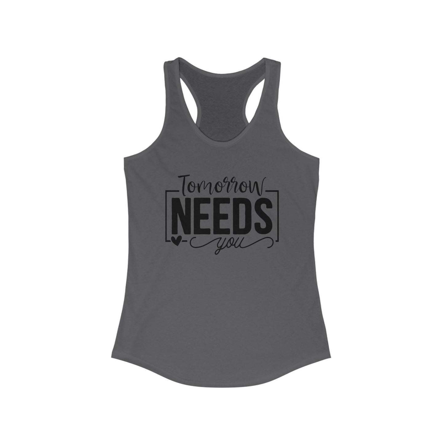 Tomorrows needs you - Tank Top