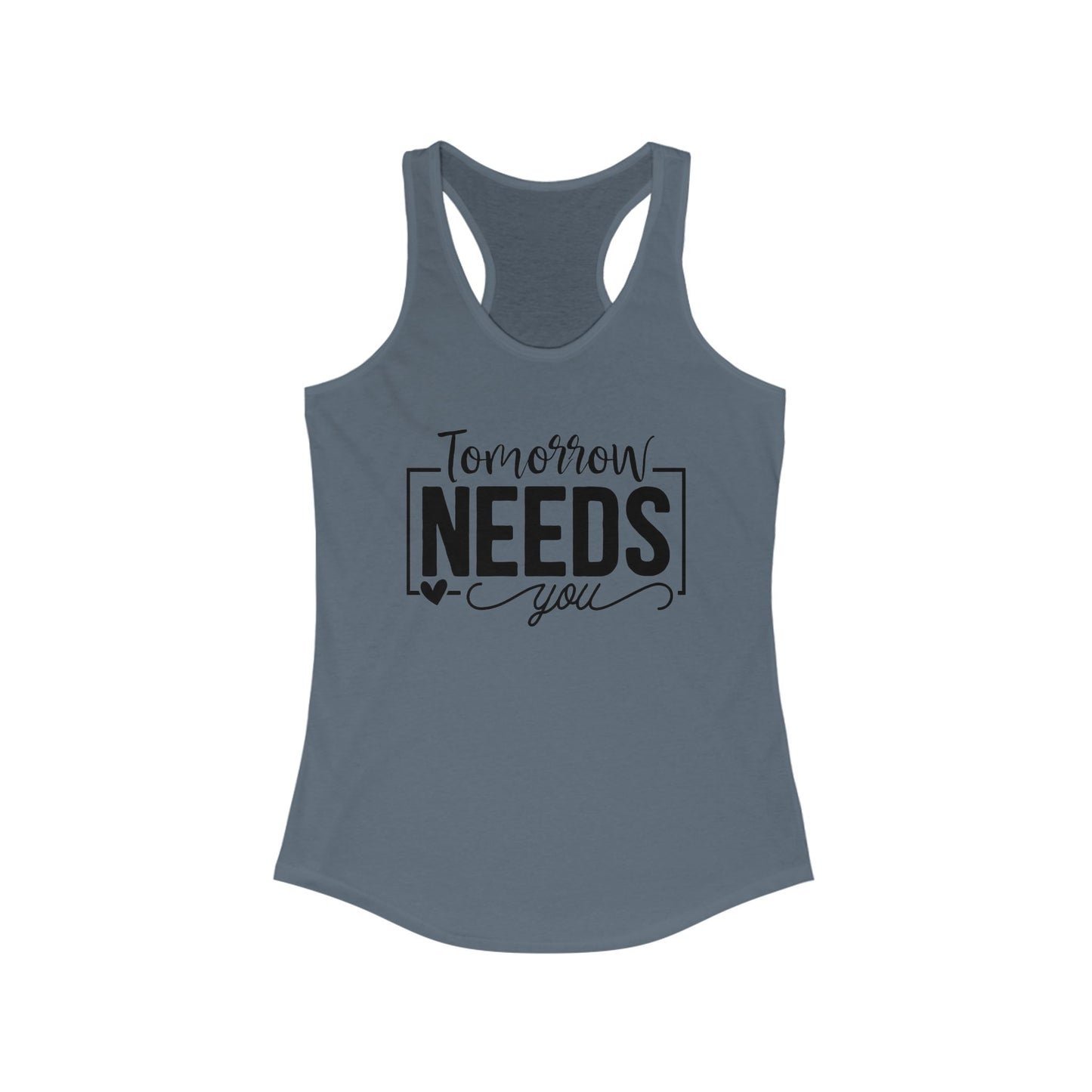 Tomorrows needs you - Tank Top