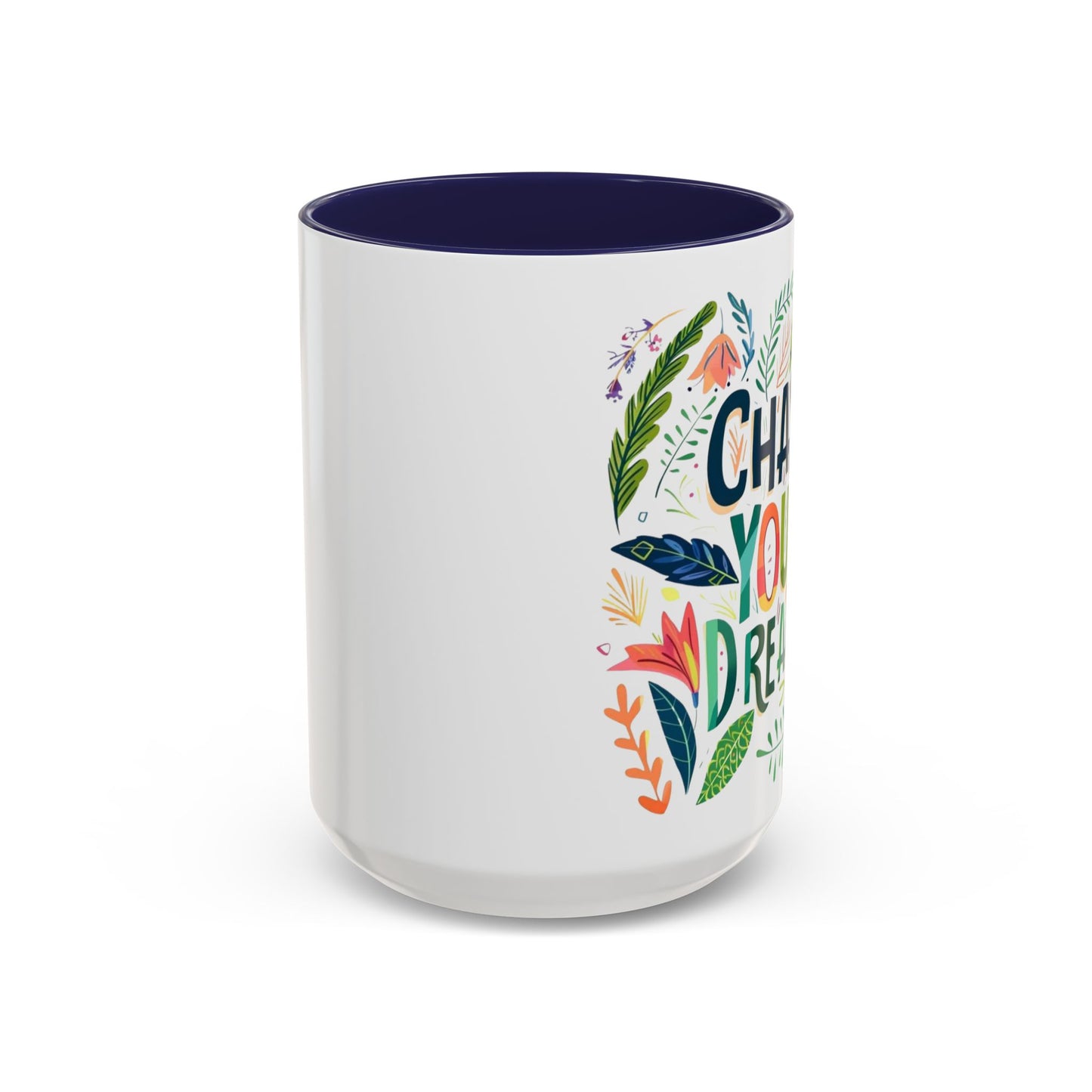 Floral 'Chase your dreams' Coffee Mug - Inspirational Dose of Positivity