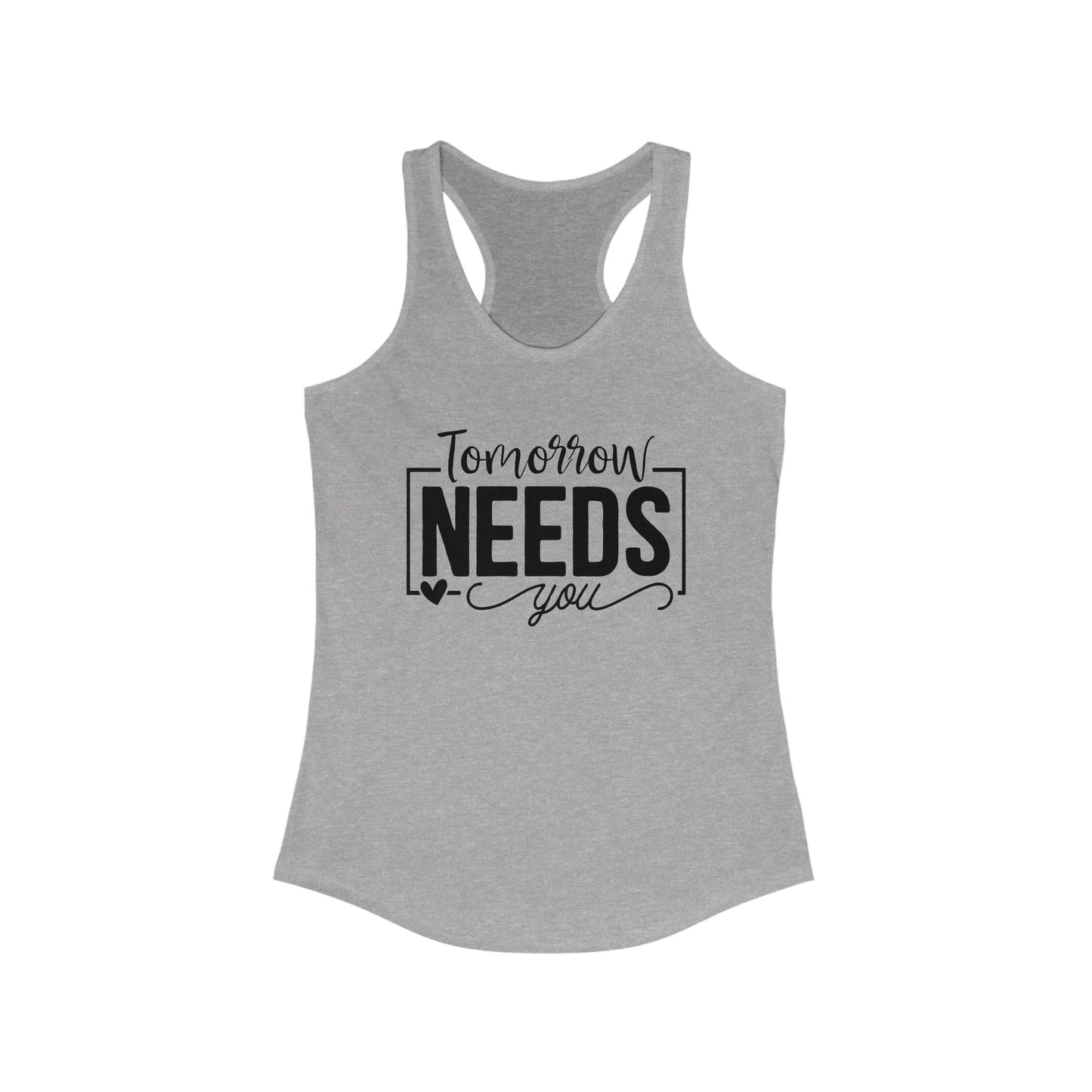 Tomorrows needs you - Tank Top
