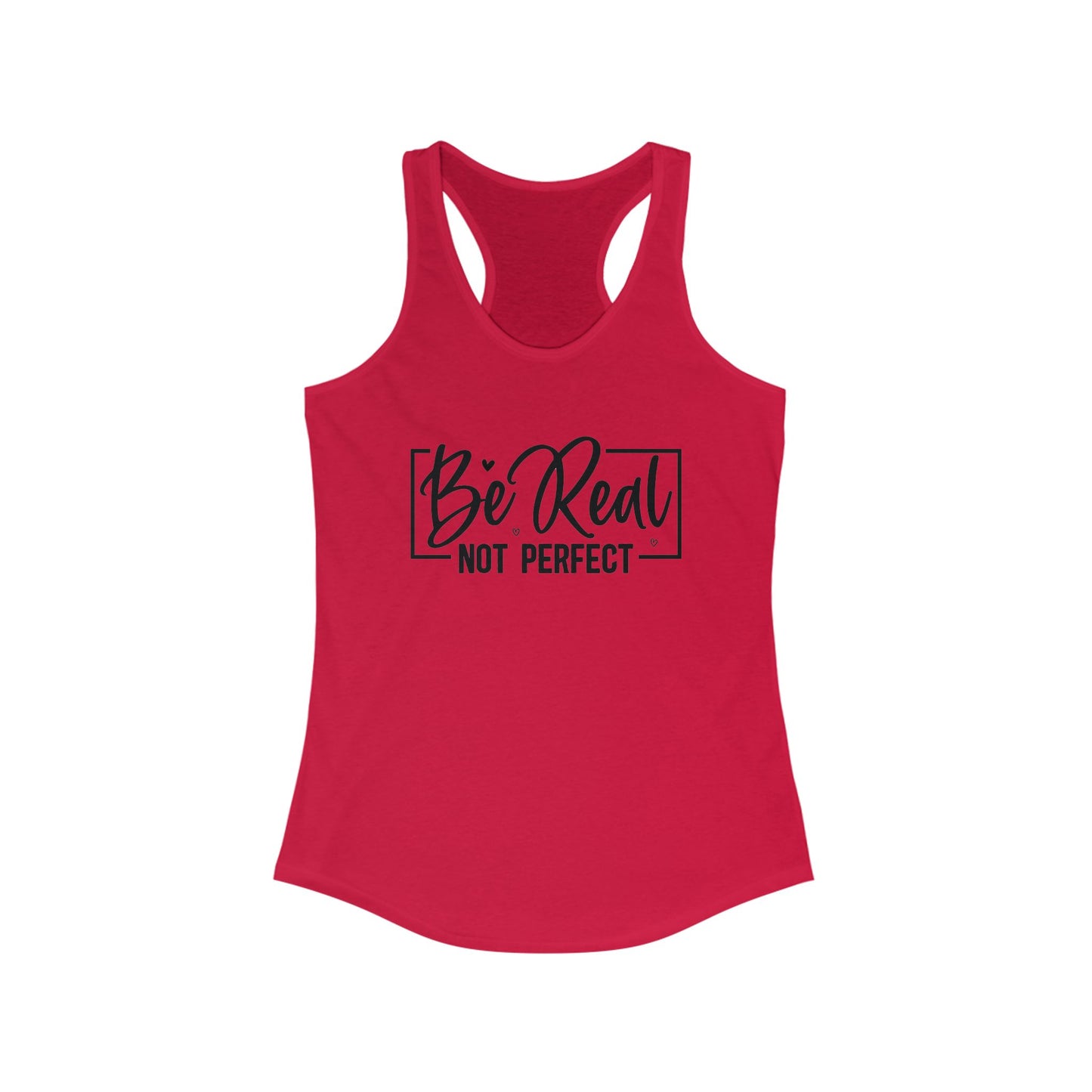 Be real, not perfect - Tank Top