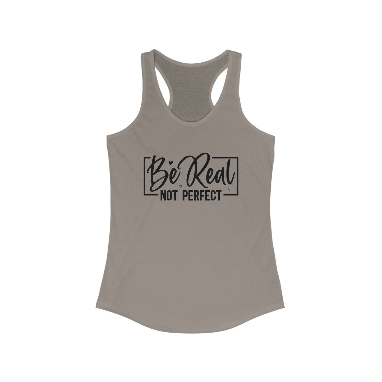 Be real, not perfect - Tank Top