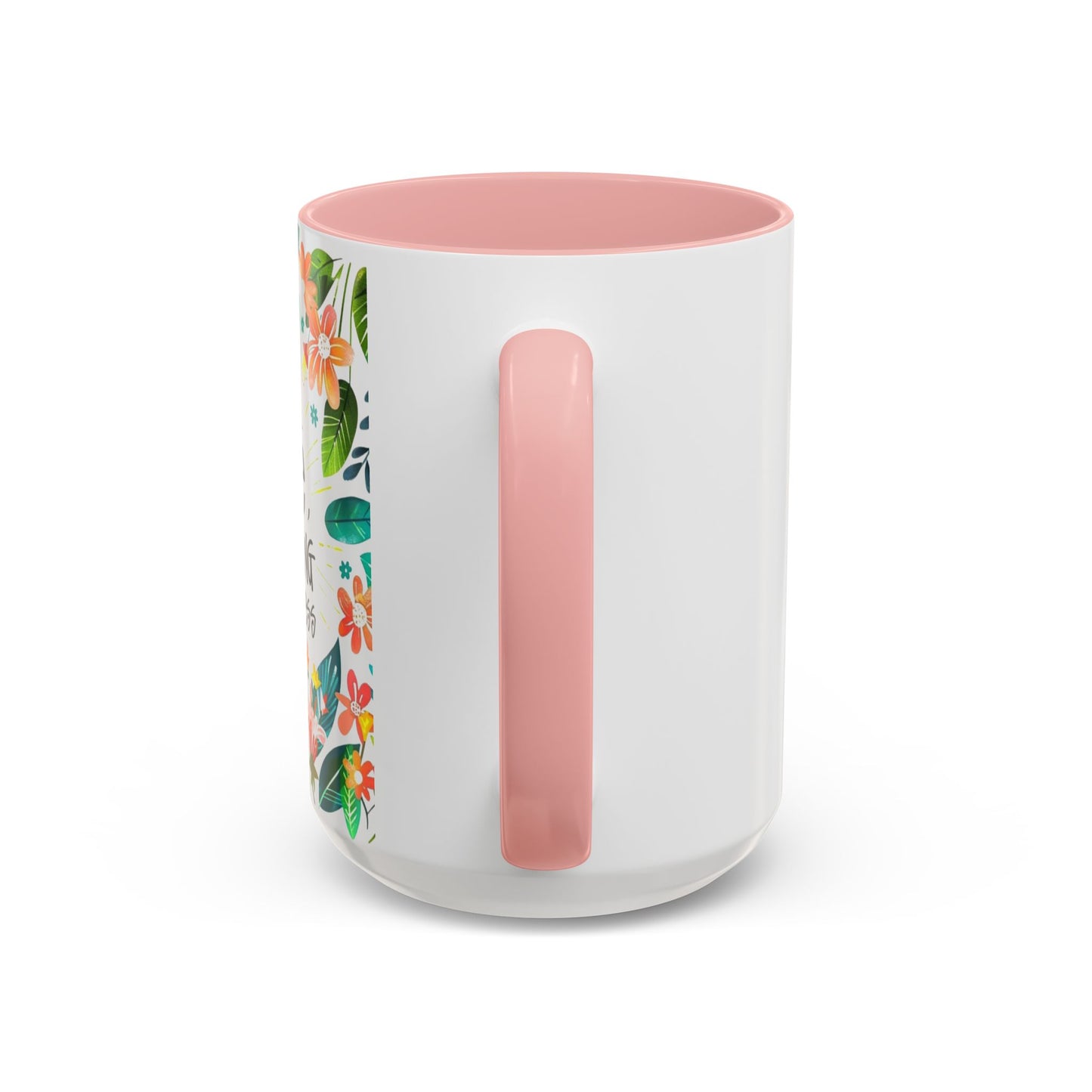 Be brave, be strong, be fearless Coffee Mug - Inspirational Dose of Positivity